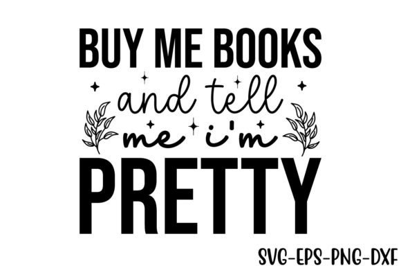 Download Buy Me Books and Tell Me I'm Pretty - Buy Collection